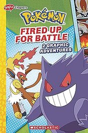 POKEMON GRAPHIX CHAPTERS FIRED UP FOR BATTLE