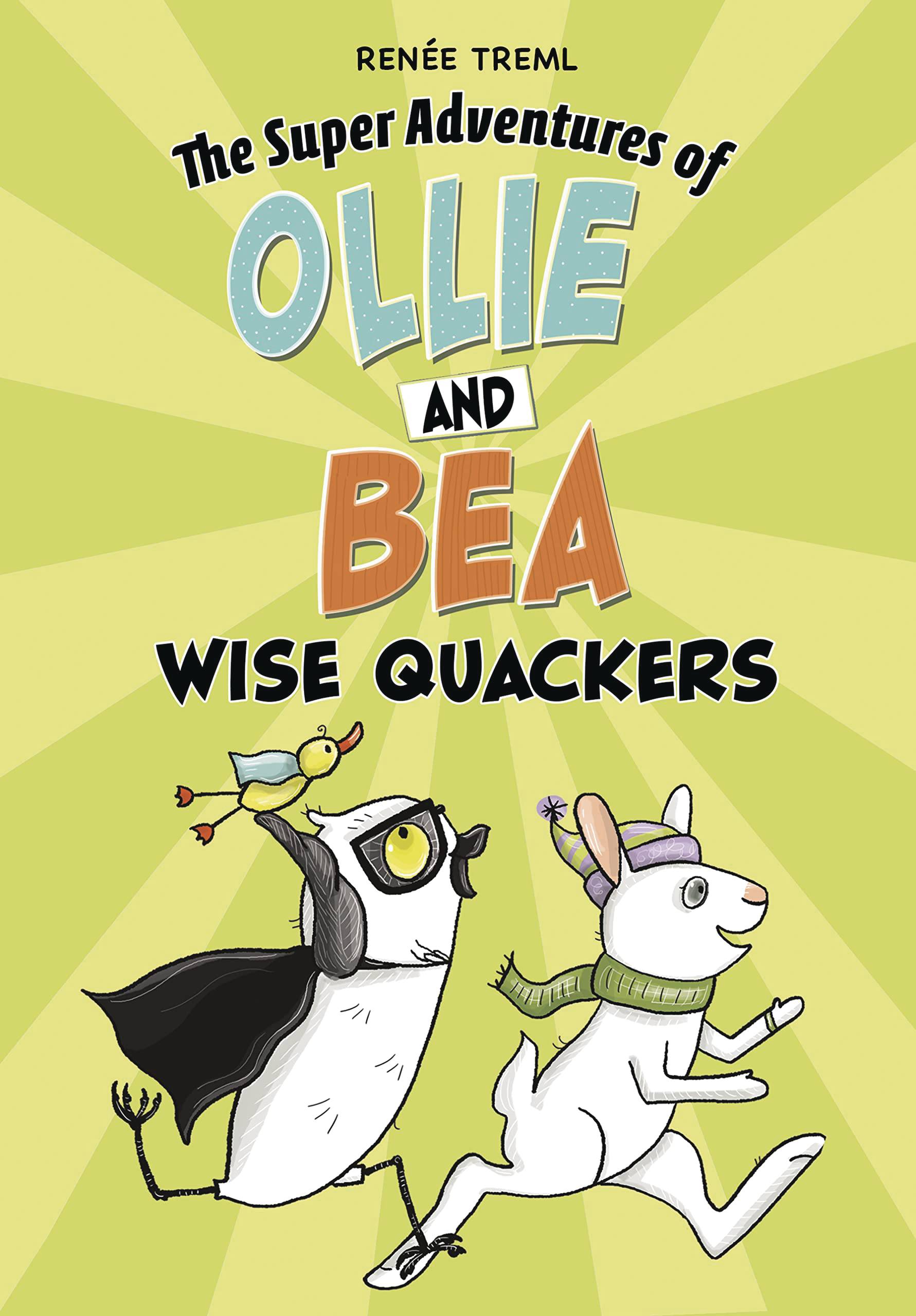 SUPER ADV OF OLLIE & BEA GN WISE QUACKERS